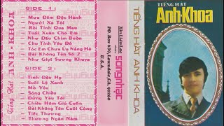 Album Anh Khoa 1 - Tiếng hát Anh Khoa (Sóng Nhạc Tape). âm nhạc, Nhạc Xưa Hay