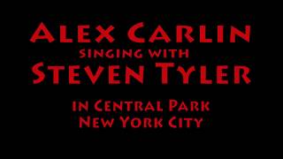 Alex Carlin singing with Steven Tyler in Central Park New York City