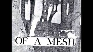 Of a mesh - 01 - C.I.T. (1984 demo)