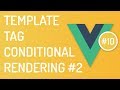 Template tag in vuejs - Vuejs tutorial for beginners - Tutorial 10