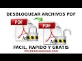 Como desbloquear archivo pdf en internet sin pagar.