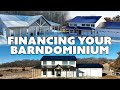 FINANCING Your BARNDOMINIUM | Loan For Your Barndominium