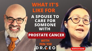 Ep. 33 - What It's Like For a Spouse to Care for Someone with Prostate Cancer