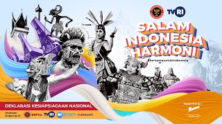 Deklarasi Kesiapsiagaan Nasional - Salam Indonesia Harmoni 2021