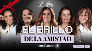 El BRILLO de la AMISTAD. | Pandora, María Roa y Luz María Zetina