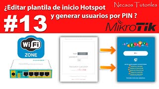 Editar plantilla de inicio Hotspot y crear usurios por PIN paso#4 mikrotik. paso a paso