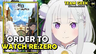 How to Watch Re:ZERO in Chronological Order ? - Order to Watch Re:ZERO