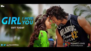 Girl I Need You| Full Video Song| Tiger Shrop Song| Baaghi Movie Song| Shardha Kapoor New Song|