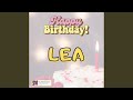 Happy Birthday LEA Song