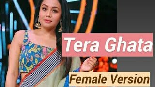 Tera Ghata | Female version | Cover | Habiba Voice