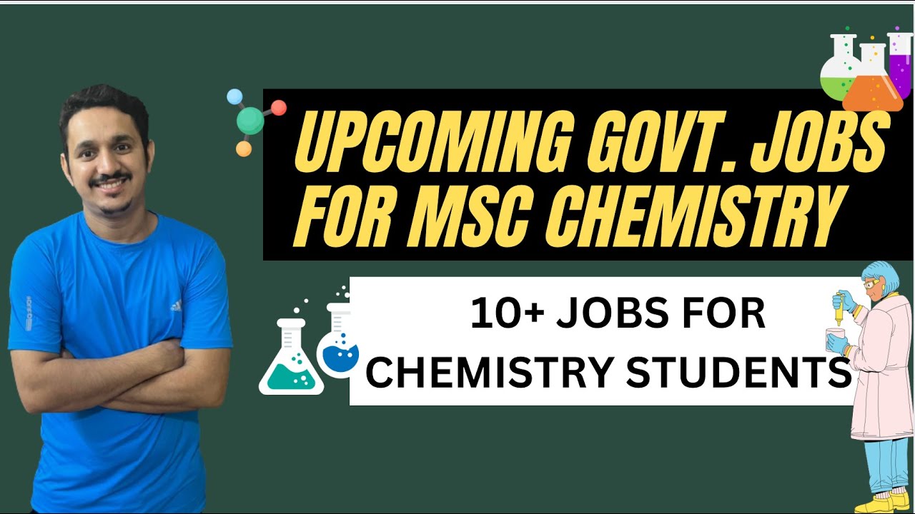 Government Jobs For Msc Chemistry || 10+ Jobs For Chemistry Students ...