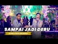 SAMPAI JADI DEBU (COVER) - BANDA NEIRA  - LIVE ORCHESTRA - SYMPHONY ENTERTAINMENT