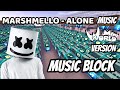 Marshmello - Alone (Mini World Block Art Music Block)