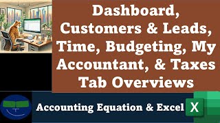 Dashboard, Customers \u0026 Leads, Time, Budgeting, My Accountant, \u0026 Taxes Tab Overviews