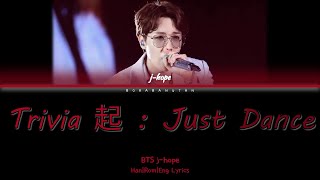 BTS j-hope (방탄소년단 제이홉) - Trivia 起: Just Dance [Han|Rom|Eng Lyrics]