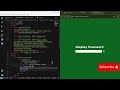 How to hide and show password using HTML CSS & JavaScript