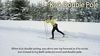 Basic Classic Ski Techniques: Kick Double Pole