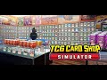 TCG Card Shop Simulator Lets Play