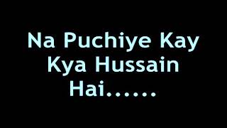 BEST manqabat Na Poochiye Ke Kya Hussain Hai With  Lyrics