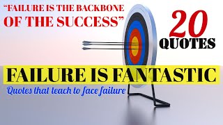FAILURE IS FANTASTIC - INSPIRING FAILURE QUOTES 🌞Success|Wisdom|Inspiration|Motivation|Confidence