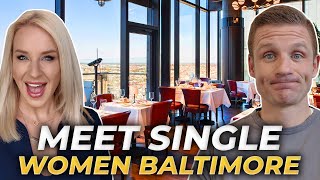 Top Places TO MEET High Net Worth SINGLE WOMEN In Baltimore Maryland | Baltimore MD Real Estate