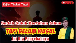 PENTING❗ ALASAN BELUM BISA WUSUL 🔴 Gus Mukhlason Rosyid Terbaru 🔴 Ponpes Jayabaru 🔴 #HAKIKAT