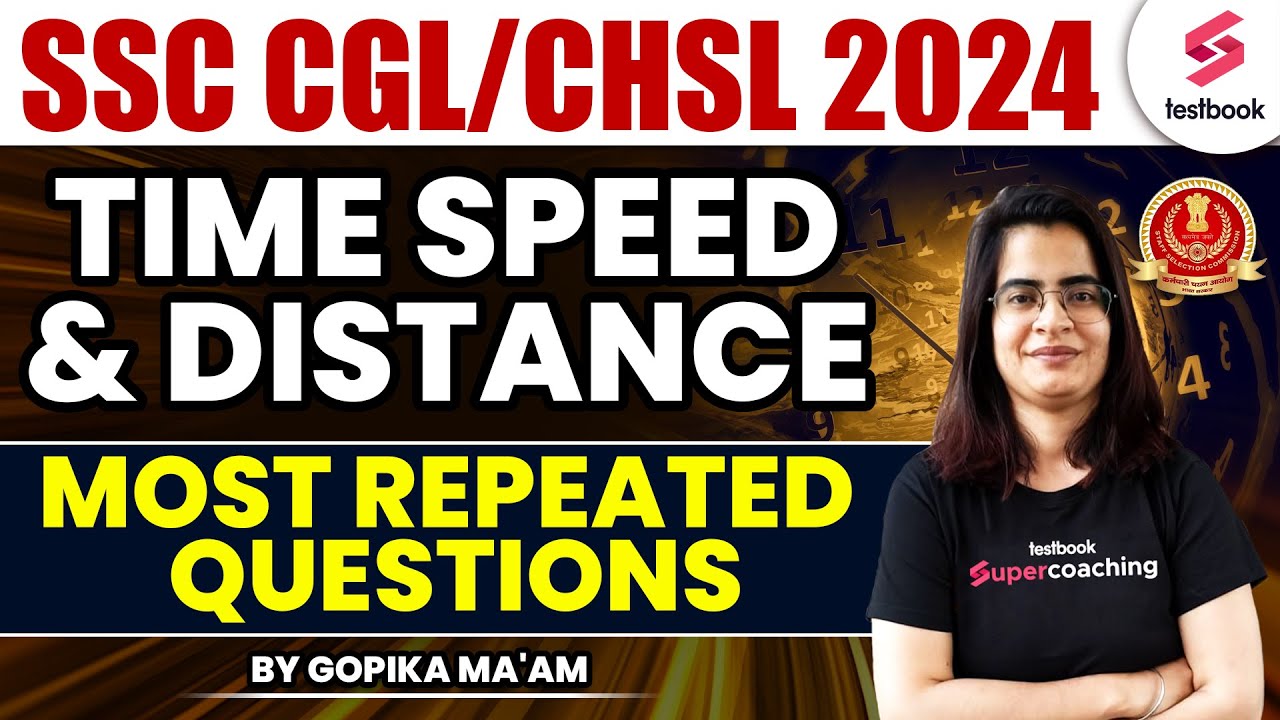 Time Speed And Distance Maths Ssc Cgl Maths Classes 2024 Ssc Cgl