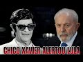 BOMBA BOMBA! URGENTE 2025 O ANO CRUCIAL PARA LULA E MAIS CHICO XAVIER