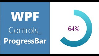 WPF Controls | 19-Circle ProgressBar HD | VS2019 | Circle ProgressBar in WPF