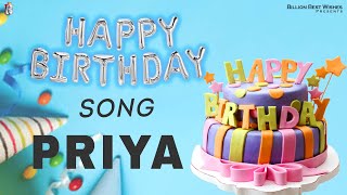 Happy Birthday Priya - Happy Birthday Video Song For Priya @Billion Best Wishes