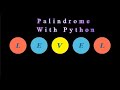 Python for Beginners | Python Programming Tutorial | Palindrome using python