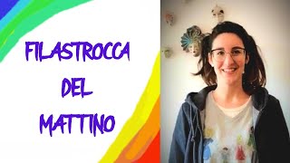 FILASTROCCA DEL MATTINO come insegnare la routine ai bambini divertendoci!