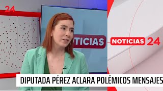 Diputada Catalina Pérez aclara polémicos mensajes