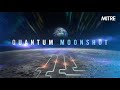 MITRE Moonshot: Building a Quantum Computer