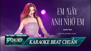 [ KARAOKE ] EM MÂY x ANH NHỚ EM - CHỊ ĐẸP HẠNH SINO (Tiết Mục Solo) | CHỊ ĐẸP ĐẠP GIÓ 2024