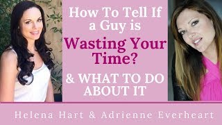 How to Get a Guy to Ask You On a Date QUICKLY! AVOID TIME WASTERS | Hart & Everheart
