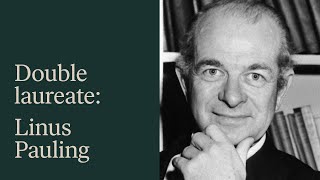 Linus Pauling: Chemistry Laureate who went on to receive the Nobel Peace Prize.