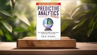 [Review] Predictive Analytics (Eric Siegel) Summarized.