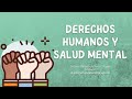 Derechos Humanos y Salud Mental