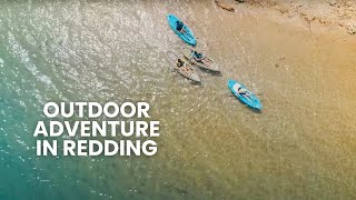 Outdoor Adventure in Redding - The Undiscovered California