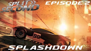 SPLIT/SECOND WALKTHROUGH (PC) | EPISODE 2 | SPLASHDOWN