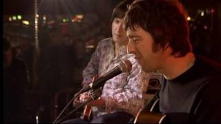 Noen Gallagher acoustic Live 2006 Part 2