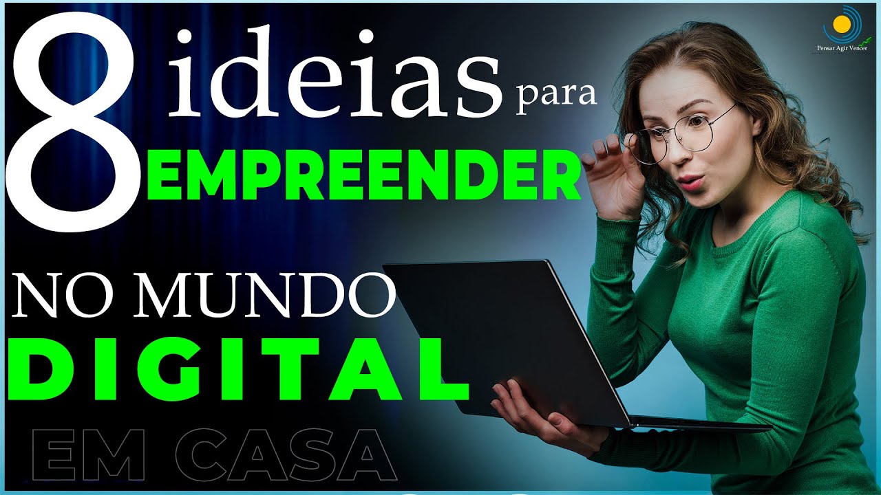 8 Ideias De Negócios Para Você Empreender No Mundo Digital! - YouTube