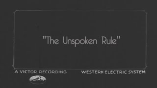 The Unspoken Rule Short Silent Film