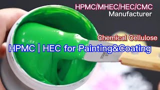 HEC/HPMC application for Painting \u0026 coating ,Chemical Cellulose used for waterbase latex Painting