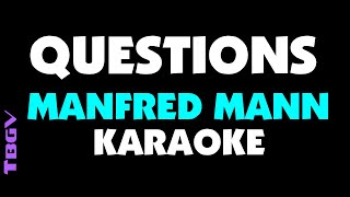 QUESTIONS - MANFRED MANN - KARAOKE.