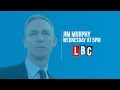 Jim Murphy - Live on LBC