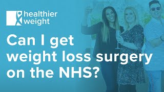Private weight loss surgery patients talk about the NHS route