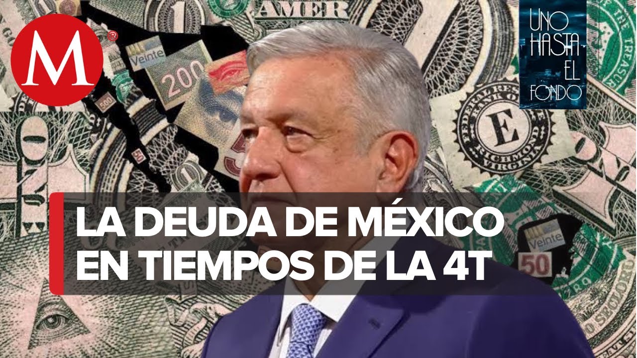 La Deuda De México Aumentó Desde La Victoria De AMLO | Uno Hasta El ...