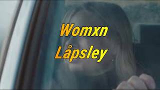 Lapsley Womxn Lyrics